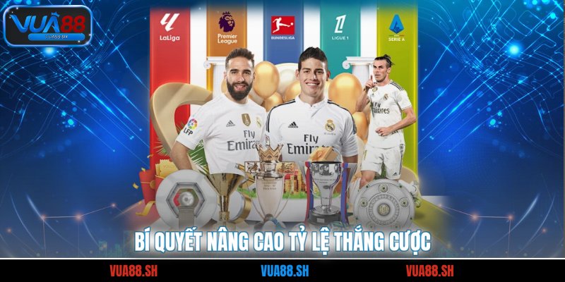 Bí quyết nâng cao tỷ lệ thắng cược